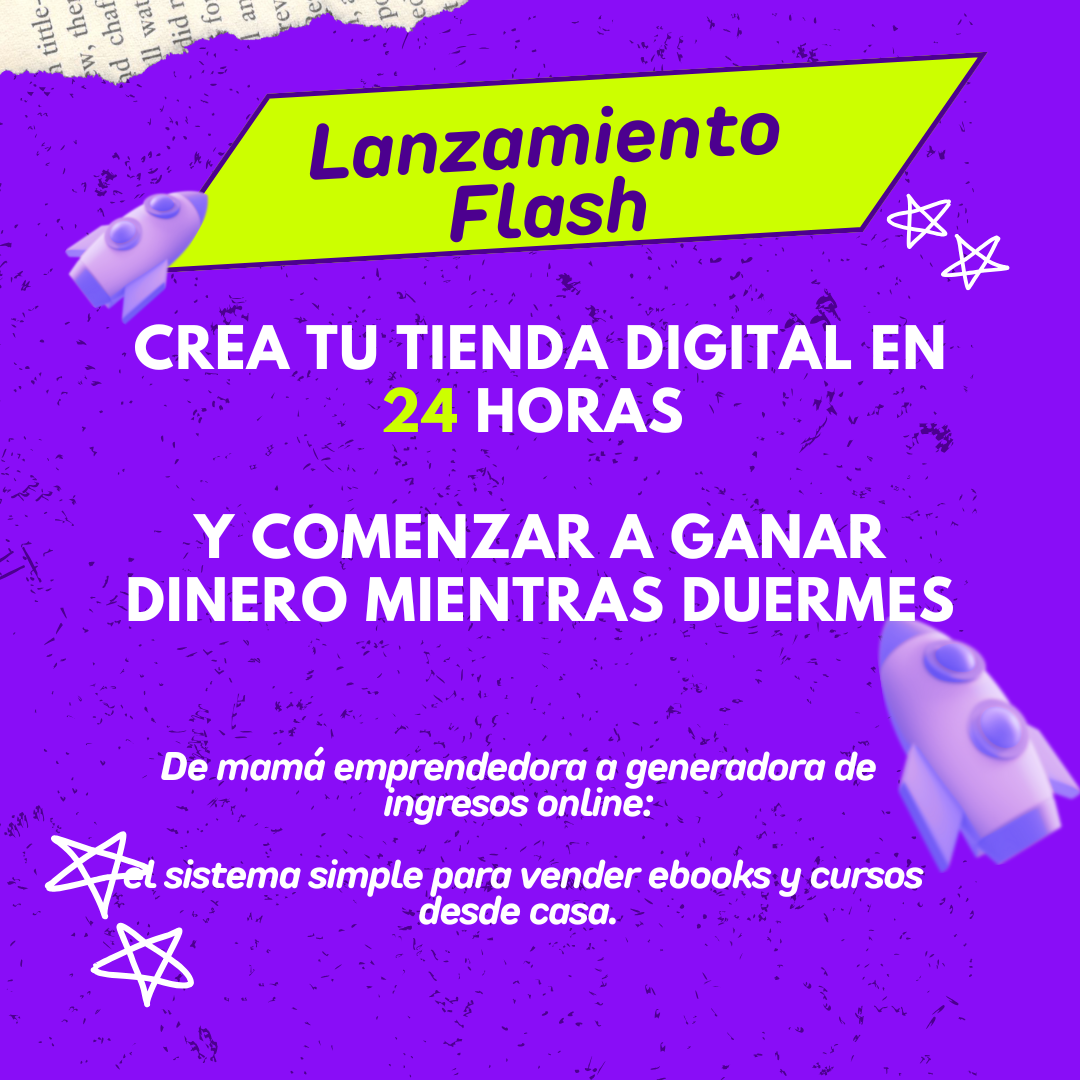Lanzamiento Flash : Crea tu tienda digital de ebook en 24 horas